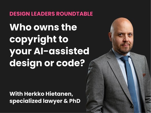 Design Leaders' Roundtable: AI copyrights